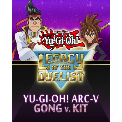 Yu-Gi-Oh! ARC-V Gong v. Kit