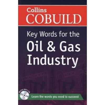 Collins COBUILD Key Words for the Oil a Gas Industry