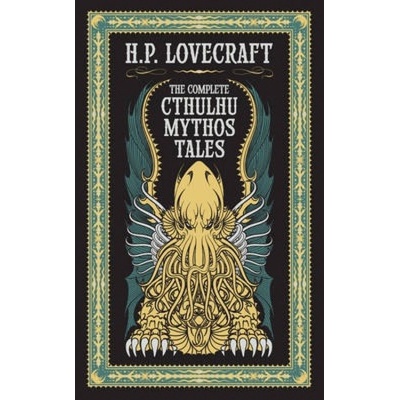 Complete Cthulhu Mythos Tales (Barnes a Noble Collectible Editions) Union Square & Co. – Hledejceny.cz