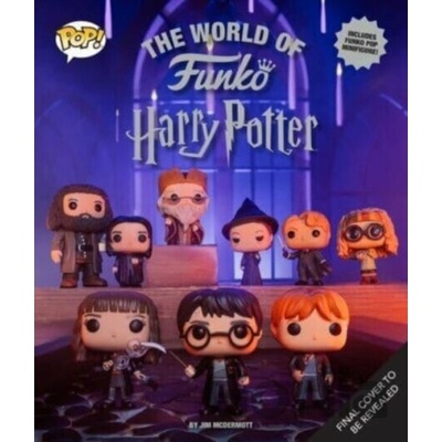 The World of Funko Harry Potter - Jim McDermott