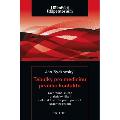 Tabulky pro medicínu prvního kontaktu Bydžovský, Jan