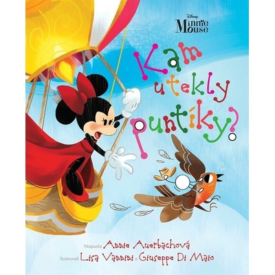Disney - Minnie Mouse - Kam utekly puntíky? - Annie Auerbach