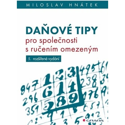 Daňové tipy pro společnosti s ručením omezeným Hnátek Miloslav 2025