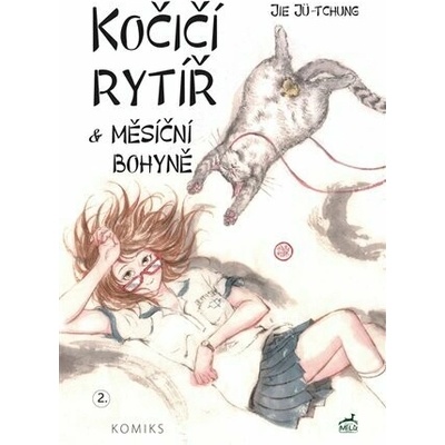 Kočičí rytíř a Měsíční bohyně - Jie Jü-tchung
