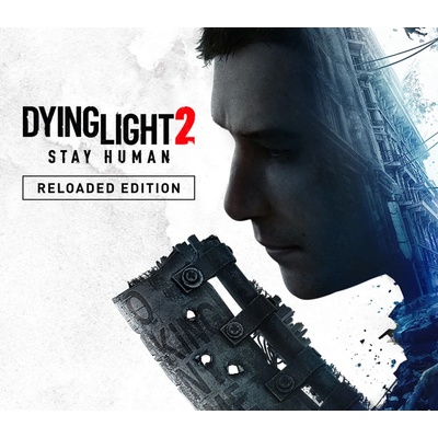 Dying Light 2: Stay Human (Reloaded Edition)