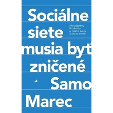 Sociálne siete musia byť zničené