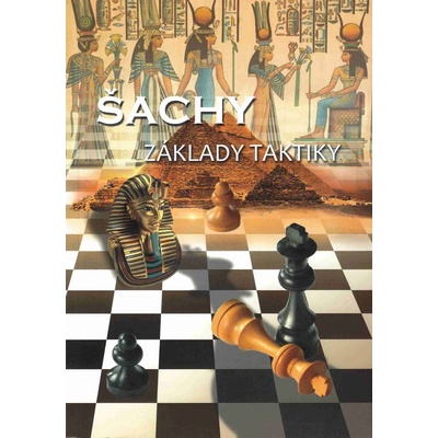 Šachy Základy taktiky Richard Biolek