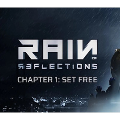 Rain of Reflections: Set Free
