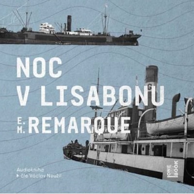Noc v Lisabonu - Erich Maria Remarque