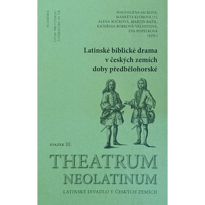 Latinské biblické drama v českých zemích doby předbělohorské