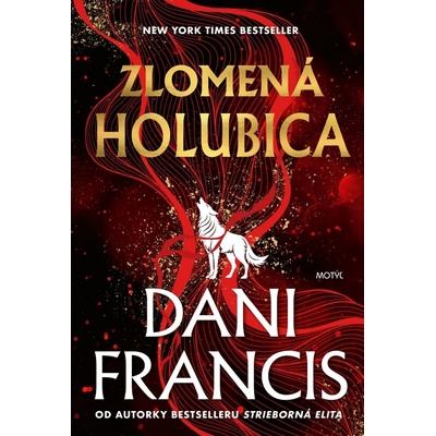 Zlomená holubica Dani Francis