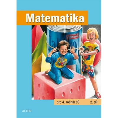 Matematika pro 4. ročník ZŠ 2. díl