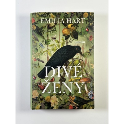 Divé ženy - Emilia Hart – Hledejceny.cz