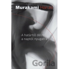 A határtól délre, a naptól nyugatra