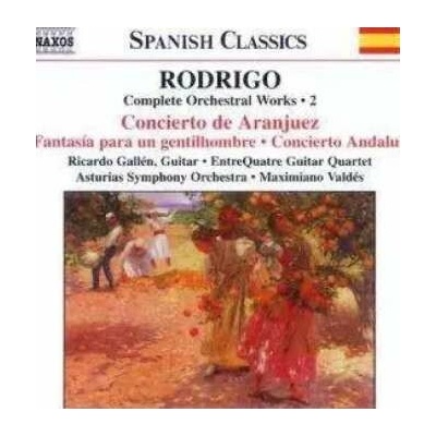 Joaquín Rodrigo - Complete Orchestral Works • 2 - Concierto De Aranjuez Fantasía Para Un Gentilhombre Concierto Andaluz CD – Hledejceny.cz