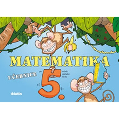 Matematika 5 ročník učebnice. Didaktis