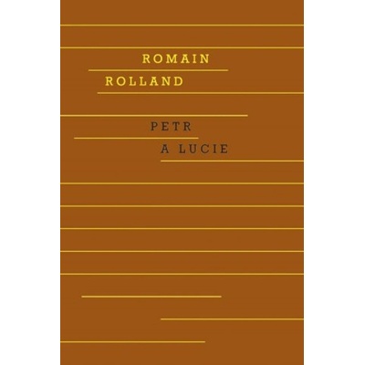 Petr a Lucie - Romain Rolland