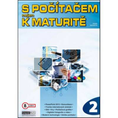 S počítačem nejen k maturitě - 2.díl
