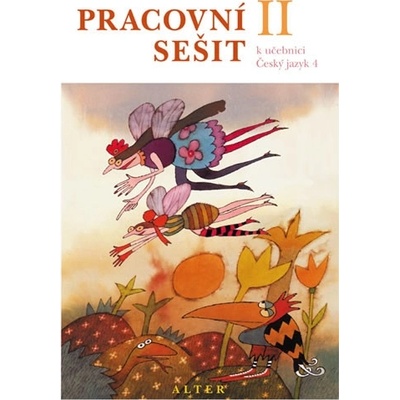 Pracovní sešit k učebnici Českého jazyka 4 II.díl