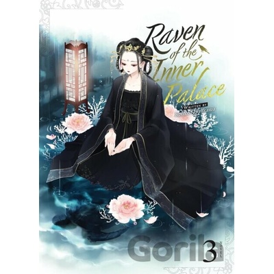 Raven of the Inner Palace 3 (Light Novel) - Kouko Shirakawa, Ayuko (ilustrátor)