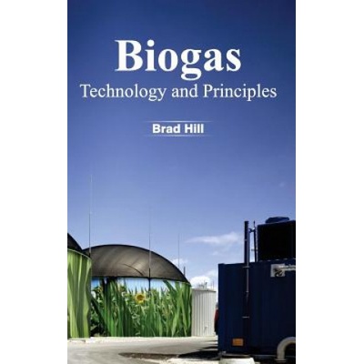 Biogas: Technology and Principles