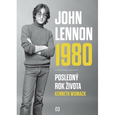 John Lennon 1980 (Posledný rok života) - Kenneth Womack