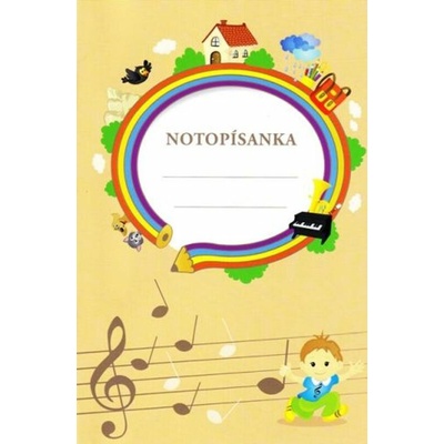 Notopísanka 1 - Délka not a pomlk, houslový klíč - Eva Šašinková