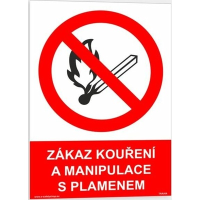 Traiva s.r.o Zákaz kouření a manipulace s plamenem Verze: Plast 148 x 210 mm (A5) tl. 2 mm - Kód: 00199