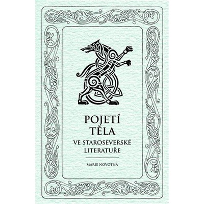 Pojetí těla ve staroseverské literatuře