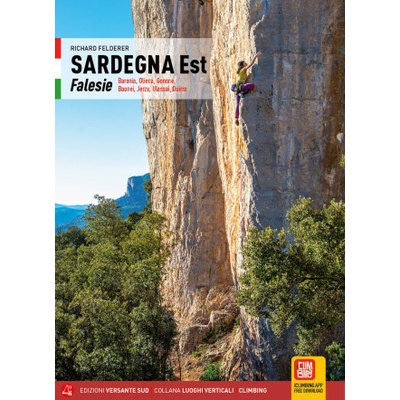 Sardegna Est. Falesie. Baronia, Oliena, Gonone, Baunei, Jerzu, Ulassai, Quirra