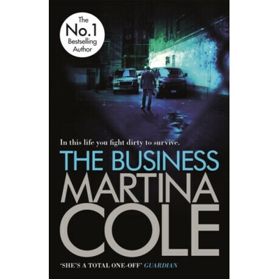 Business - A compelling suspense thriller of danger and destruction - Cole Martina