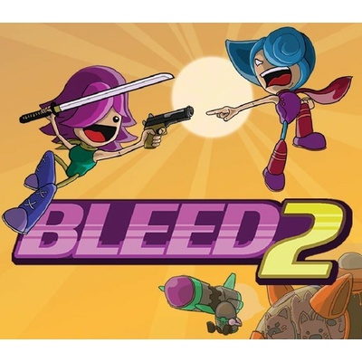 Bleed 2