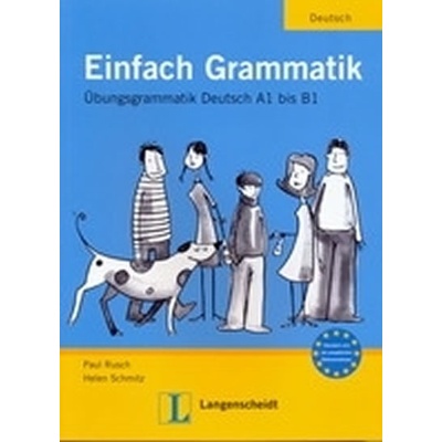Einfach Grammatik cvičebnica nemeckej gramatiky Übungsgrammatik