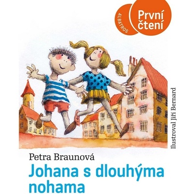 Johana s dlouhýma nohama - Petra Braunová