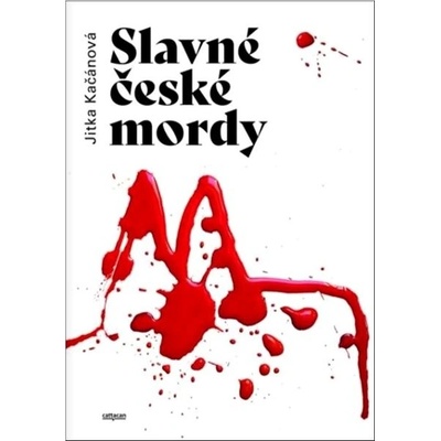 Slavné české mordy – Hledejceny.cz
