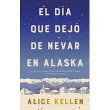 El Dia Que Dejo de Nevar En Alaska