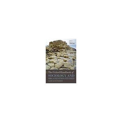 Oxford Handbook of Sociology and Organi - Paul S. Adler