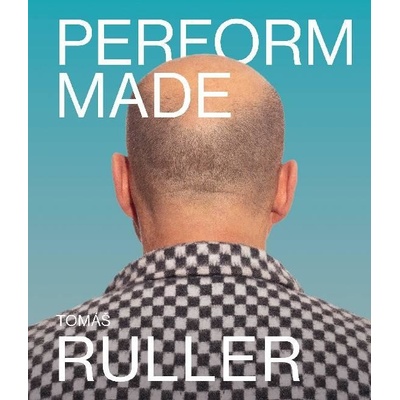 Perform made - Ruller Tomáš