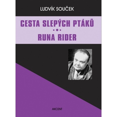 Cesta slepých ptáků / Runa Rider