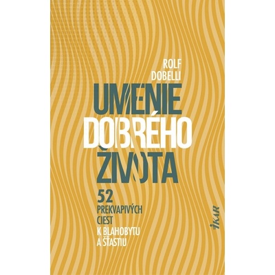 Umenie dobrého života
