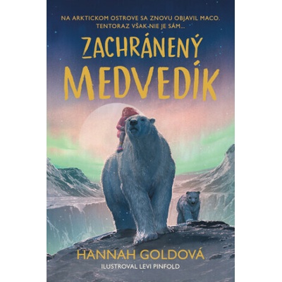 Zachránený medvedík - Hannah Goldová – Hledejceny.cz