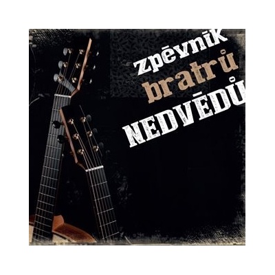 Nedvěd Honza, Nedvěd František: Zpěvník Bratrů Nedvědů 3 x CD – Hledejceny.cz