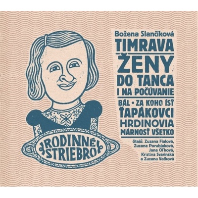 Ženy. Do tanca i na počúvanie - Božena Slančíková-Timrava