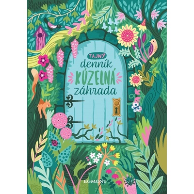 Tajný denník - Kúzelná záhrada