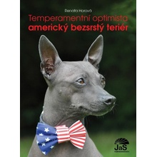 Temperamentní optimista - americký bezsrstý teriér - Renata Horová