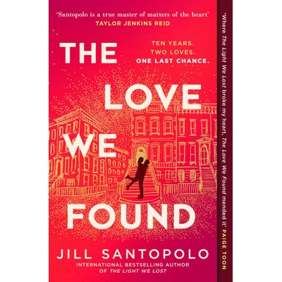 The Love We Found - Jill Santopolo