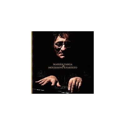 Marián Varga, Moyzesovo kvarteto - Marián Varga & Moyzesovo kvarteto LP – Hledejceny.cz
