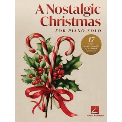 A Nostalgic Christmas for Piano Solo 17 vianočných skladieb pre klavír