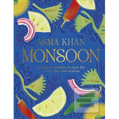 Monsoon - Asma Khan