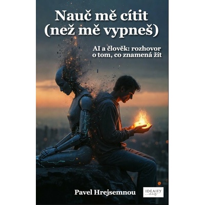 Nauč mě cítit (než mě vypneš) - Pavel Hrejsemnou – Hledejceny.cz
